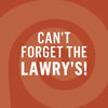 A promotional image for Lawry\s seasoning with the text Can\t Forget the Lawry\s! on a swirling orange background.