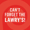 A graphic illustration with a red spiral background features the text CAN'T FORGET THE LAWRY'S!, reminding shoppers about products like Lawry'S Seasoning Salt &amp; Vinegar, 20 Oz.