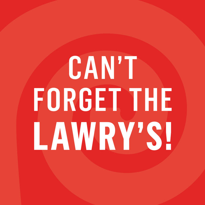 A graphic illustration with a red spiral background features the text CAN'T FORGET THE LAWRY'S!, reminding shoppers about products like Lawry'S Seasoning Salt &amp; Vinegar, 20 Oz.