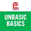 Lawry's promotes their seasonings as Unbasic Basics.