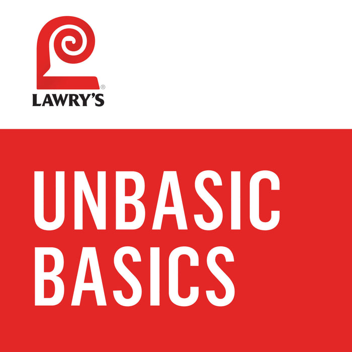 Lawry's logo with the text Unbasic Basics.