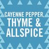 A blue background with white text that reads Cayenne Pepper, Thyme &amp; Allspice with a pattern of light blue triangles around the edges.