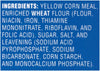 ['A list of ingredients for a product, including yellow corn meal, enriched wheat flour, sugar, salt, and leavening.']
