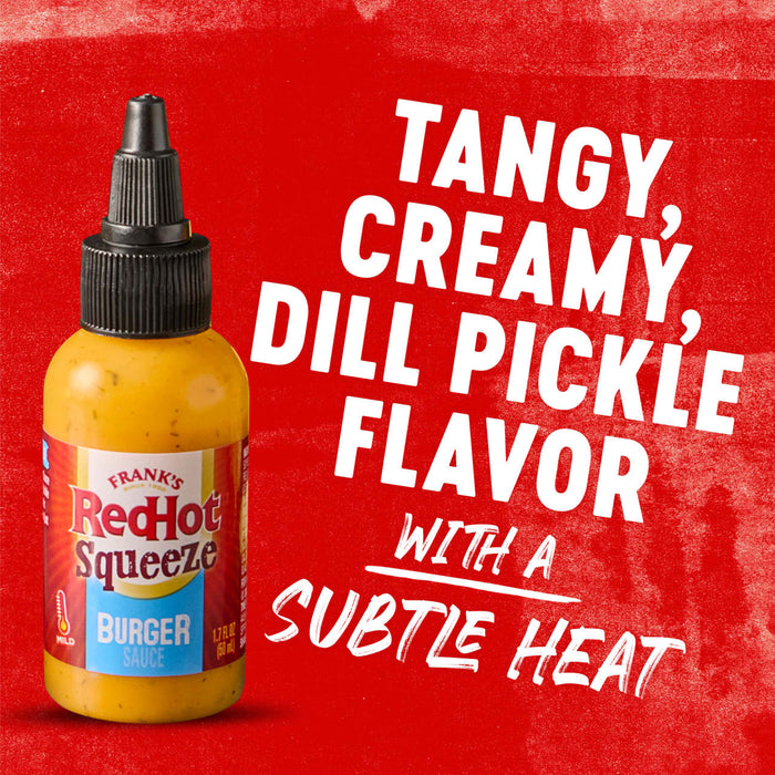 A bottle of Frank\s RedHot Squeeze Burger Sauce with a red background and text that reads Tangy Creamy Dill Pickle Flavor with a Subtle Heat.