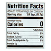 ['Nutrition facts label for a product with 0 calories per serving.']