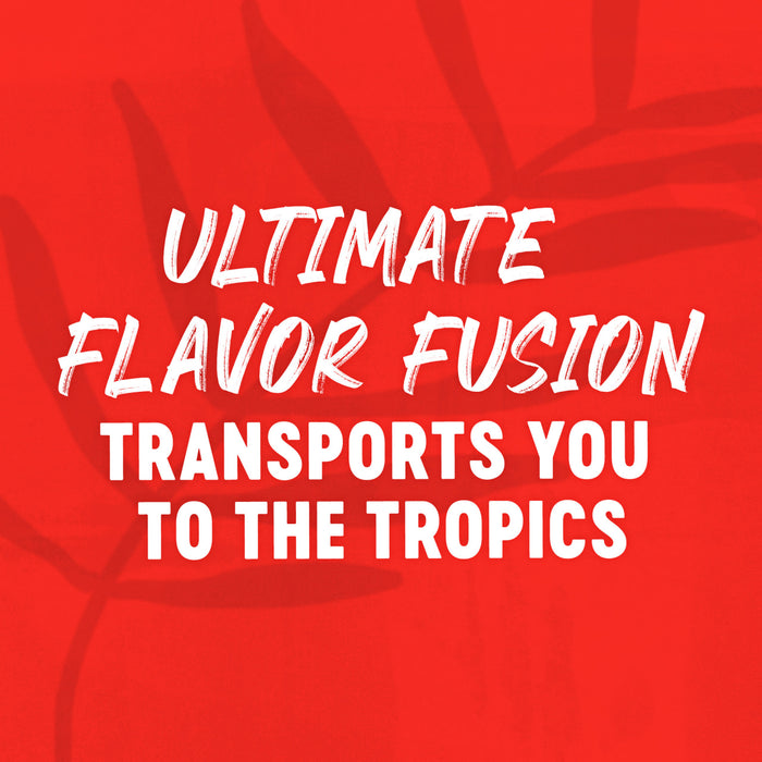 The image promotes an ultimate flavor fusion that transports you to the tropics.
