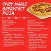 A spicy maple breakfast pizza recipe featuring Frank's RedHot Spicy Maple Wings Sauce and McCormick Culinary White Pepper.