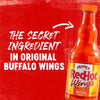 ["A bottle of Frank's RedHot Buffalo Wing Sauce with the text 'The Secret Ingredient in Original Buffalo Wings' pointing to the bottle."]