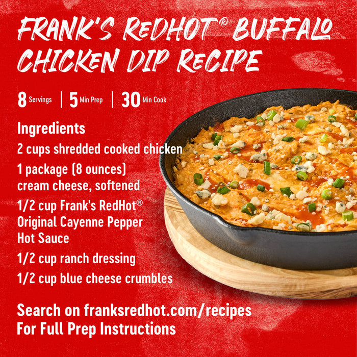 A recipe infographic for Frank's RedHot Buffalo Chicken Dip, featuring a cast-iron skillet filled with the finished dip, lists Frank'S Redhot Original Sauce 12/12 Oz as a key ingredient.