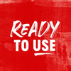 ['White text on a red background reads Ready to Use.']