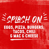 ['A red background with white text that says Splash On and lists various food items.']