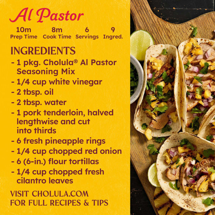 This image shows a recipe for Al Pastor tacos using Cholula Al Pastor Seasoning Mix, with a list of ingredients and a close-up of the finished tacos topped with pineapple, red onion, and cilantro.