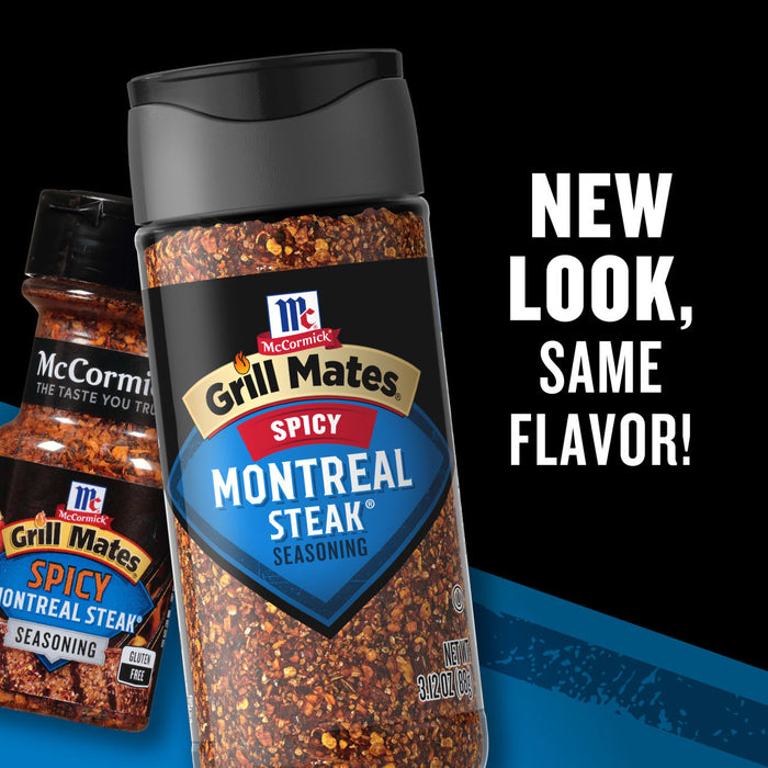 This is an image of McCormick Grill Mates Spicy Montreal Steak Seasoning with the text New Look Same Flavor!
