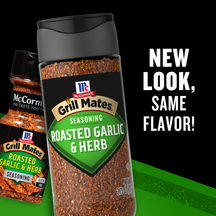 This image features McCormick Grill Mates Roasted Garlic &amp; Herb seasoning with the text New look same flavor!