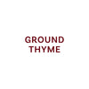 The image displays the text Ground Thyme in a dark red font.