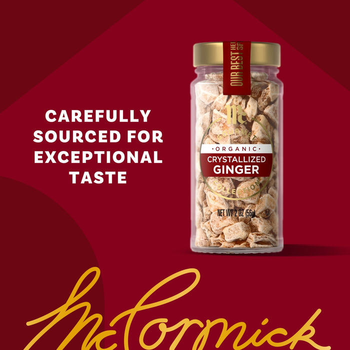 McCormick's Crystallized Ginger is carefully sourced for exceptional taste.