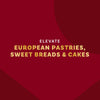 Elevate European Pastries, Sweet Breads &amp; Cakes advertisement on a red background.