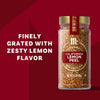 McCormick California Lemon Peel is finely grated with zesty lemon flavor.