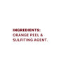 The image lists the ingredients as orange peel and a sulfiting agent.