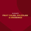 The image promotes elevating fruit salad, coleslaw, and dressings.