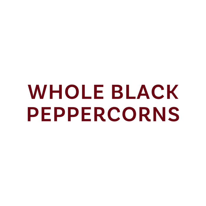 The image displays the text Whole Black Peppercorns, indicating the product being advertised.