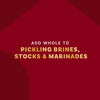 The image promotes adding whole spices to pickling brines, stocks, and marinades.