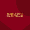 The text on the red background says Freshly Grind in a Peppermill.