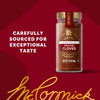 McCormick Ground Cloves are carefully sourced for exceptional taste.