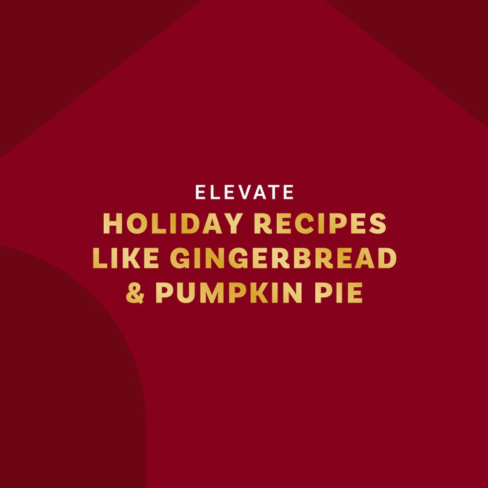 This image promotes elevating holiday recipes like gingerbread and pumpkin pie.