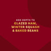 The image promotes adding depth to glazed ham, winter squash, and baked beans.