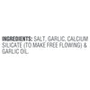The ingredients for this product are salt garlic calcium silicate and garlic oil.
