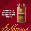 McCormick Cumin is carefully sourced for exceptional taste.