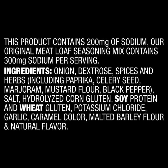The image shows the ingredient list and sodium content information for a meatloaf seasoning mix, highlighting that it contains 200mg of sodium compared to the original mix's 300mg.