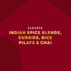 Elevate Indian Spice Blends offers curries, rice pilafs, and chai.