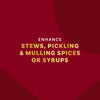 The image promotes enhancing stews, pickling, mulling spices, or syrups.