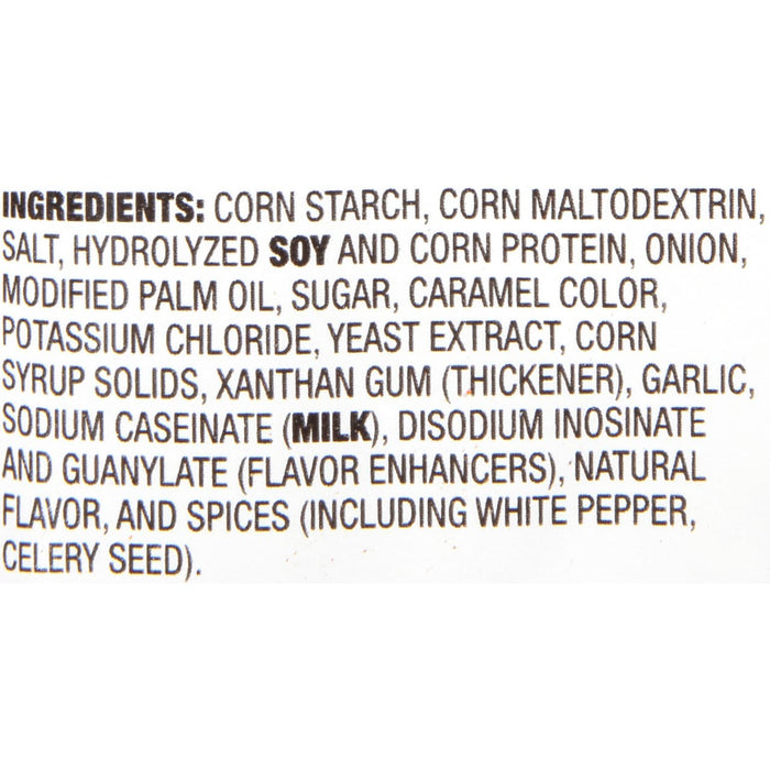A list of ingredients for a product including corn starch corn maltodextrin salt hydrolyzed soy and corn protein onion modified palm oil sugar caramel color potassium chloride yeast extract corn syrup solids xanthan gum garlic sodium caseinate disodium inosinate and guanylate natural flavor and spices.