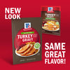 The image shows McCormick Turkey Gravy mix with a new look but the same flavor.