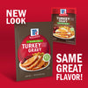 The image shows McCormick Turkey Gravy mix with a new look but the same flavor.