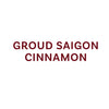 The image displays the text Groud Saigon Cinnamon.