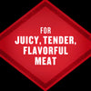 A red diamond shape with the text For juicy, tender, flavorful meat.