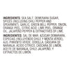 Ingredients for a spice blend including sea salt demerara sugar chili pepper spearmint garlic green bell pepper onion orange peel citric acid lime peel orange oil jalapeno pepper and extractives of lime.
