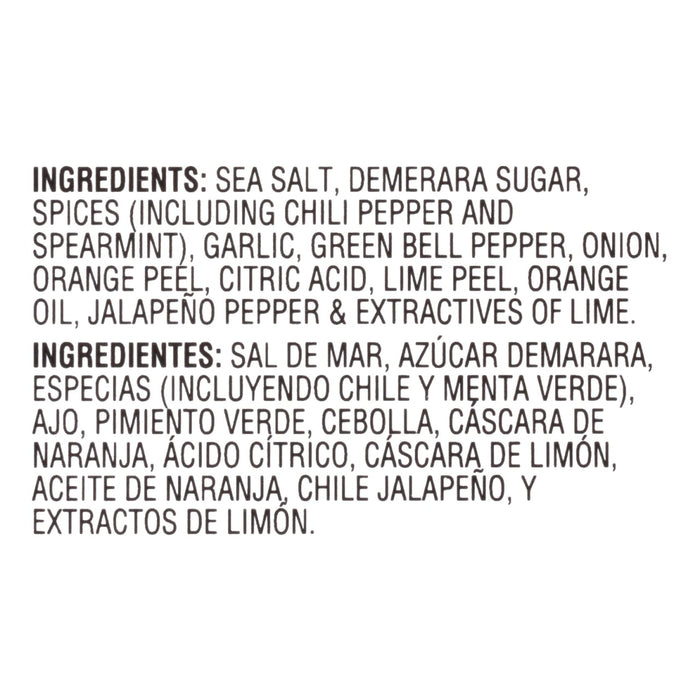 Ingredients for a spice blend including sea salt demerara sugar chili pepper spearmint garlic green bell pepper onion orange peel citric acid lime peel orange oil jalapeno pepper and extractives of lime.