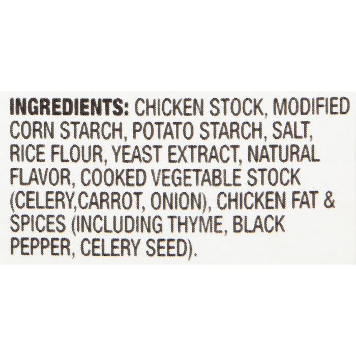 Ingredients for the product include chicken stock modified corn starch potato starch salt rice flour yeast extract natural flavor cooked vegetable stock chicken fat and spices.
