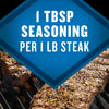 A close-up of seasoned steaks grilling with the text 1 TBSP Seasoning Per 1 LB Steak overlaid on a blue diamond.