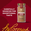 McCormick Ground Ginger is carefully sourced for exceptional taste.