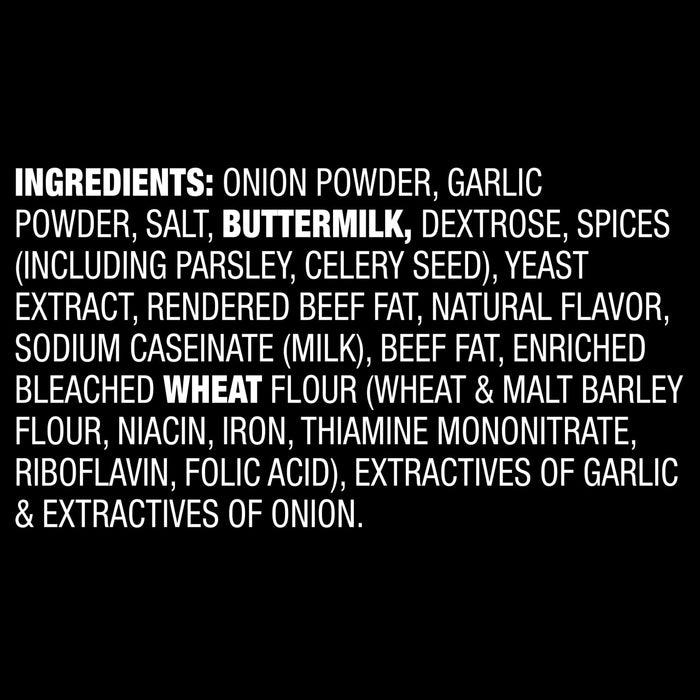 A list of ingredients for a product, including onion powder, garlic powder, salt, buttermilk, yeast extract, spices, dextrose, rendered beef fat, natural flavor, sodium caseinate, beef fat, enriched bleached wheat flour, malted barley flour, niacin, iron, thiamine mononitrate, riboflavin, folic acid, extractives of garlic and extractives of onion.
