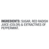 ['Ingredients for the product are listed: sugar, red radish juice (color), and extractives of peppermint.']