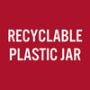['White text on a red background that says RECYCLABLE PLASTIC JAR']