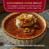McCormick Gingerbread Crème Brûlée features a velvety vanilla custard with a crackly sugar top, topped with whipped cream and gingerbread crumbles.