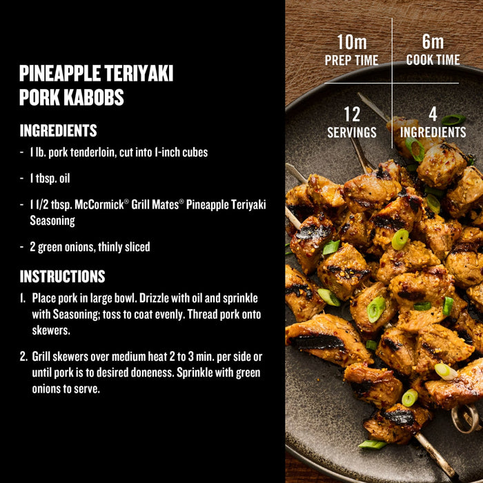 McCormick® Grill Mates® Pineapple Teriyaki Seasoning, 3.5 oz